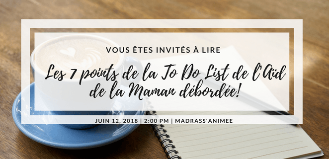 Les 7 points de la To-Do List de l’Aïd de la maman débordée