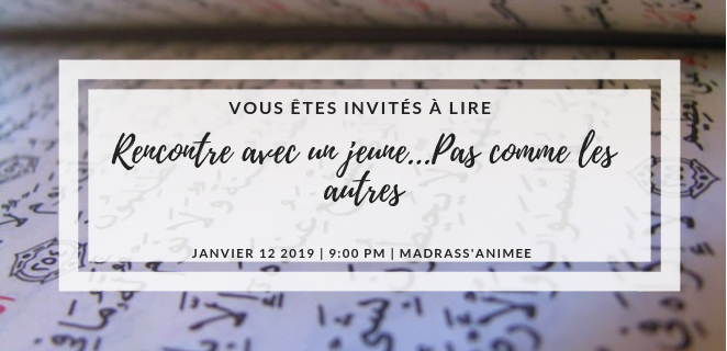 Rencontre avec un jeune…Pas comme les autres