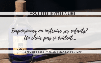 Empoisonner ou instruire ses enfants ? Un choix pas si évident…