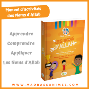 Manuel d'activités pédagogiques du PANA (Programme d'apprentissage des Noms d'Allah)